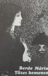 Berde Mária - Tüzes kemence
