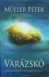 Müller Péter - Varázskő