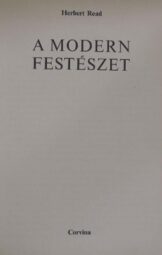 Herbert Read - A modern festészet