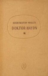 Szentkuthy Miklós - Doktor Haydn