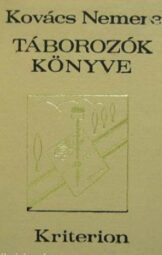 Kovács Nemere - Táborozók könyve