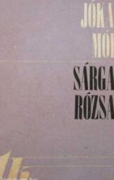 Jókai Mór - Sárga rózsa