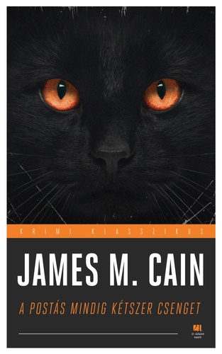 James M. Cain - A postás mindig kétszer csenget