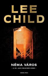 Lee Child - Néma város