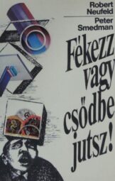 Robert Neufeld - Fékezz, vagy csődbe jutsz!