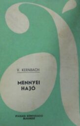 Victor Kernbach - Mennyei hajó