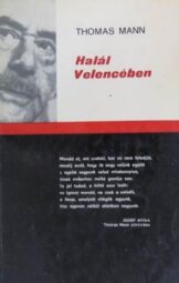 Thomas Mann - Halál Velencében