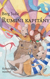 Berg Judit - Rumini kapitány