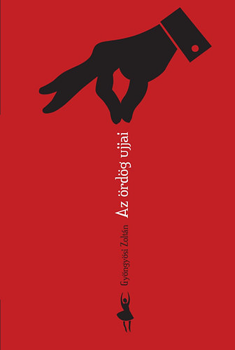 Gyöngyösi Zoltán - Az ördög ujjai