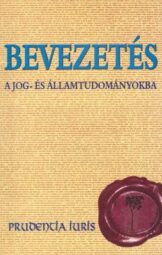 Szabó Miklós - Bevezetés a jog- és államtudományokba