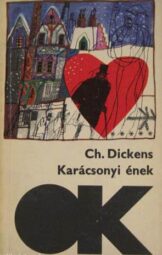 Charles Dickens - Karácsonyi ének - Harangszó
