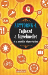 Agytorna - Fejleszd a figyelmedet és a mentális képességeidet