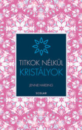 Jennie Harding - Titkok nélkül KRISTÁLYOK