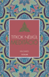 Kim Davies - Titok nélkül MEDITÁCIÓ