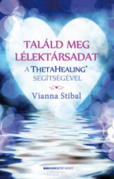 Vianna Stibal - Találd meg lelkitársad