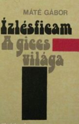 Máté Gábor - Ízlésficam