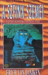 Erich von Däniken - A szfinx szemei