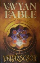 Vavyan Fable - Varázscsók