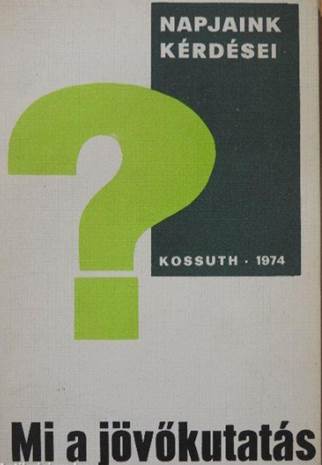 Dr. Gidai Erzsébet - Mi a jövőkutatás?