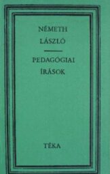 Németh László - Pedagógiai írások