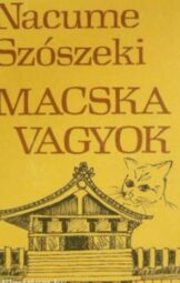 Nacume Szószeki - Macska vagyok