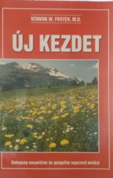 Vernon W. Foster - Új kezdet