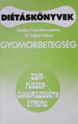 Gaálné Póda Bernadette - Gyomorbetegség