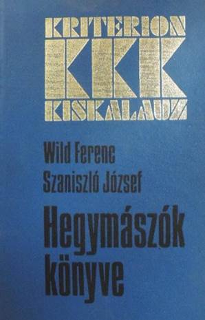 Wild Ferenc - Hegymászók könyve