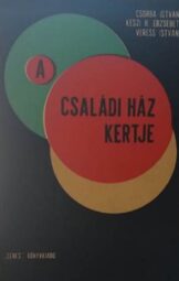Csorba István - A családi ház kertje