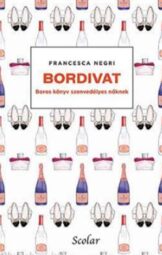 Francesca Negri - Bordivat - Boros könyv szenvedélyes nőknek