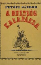 Petőfi Sándor - A helység kalapácsa