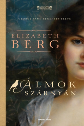 Elizabeth Berg - Álmok szárnyán