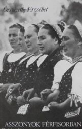 Őrszigethy Erzsébet - Asszonyok férfisorban