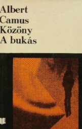 Albert Camus - Közöny - A bukás