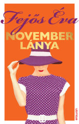 Fejős Éva - November lánya