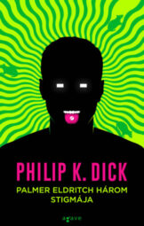 Philip K Dick - Palmer Eldritch három stigmája