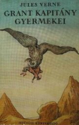 Jules Verne - Grant kapitány gyermekei