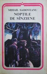 Mihail Sadoveanu - Noptile de sanziene
