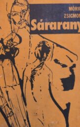 Móricz Zsigmond - Sárarany