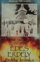 Nemeskürty István - Édes Erdély