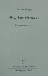 Lucian Blaga - Mágikus virradat