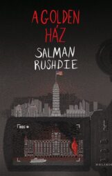 Salman Rushdie - A Golden ház