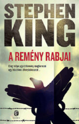 Stephen King - A remény rabjai