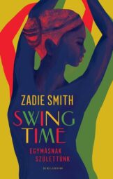 Zadie Smith - Swing Time