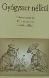 Magyar László András - Gyógyszer nélkül