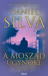 Daniel Silva - A Moszad ügynöke