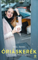 Kégl Ágnes - Óriáskerék
