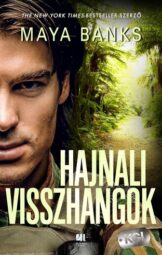 Maya Banks - Hajnali visszhangok