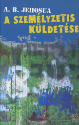 A. B. Jehosua - A személyzetis küldetése
