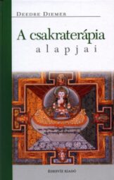 Deedre Diemer - A ​csakraterápia alapjai